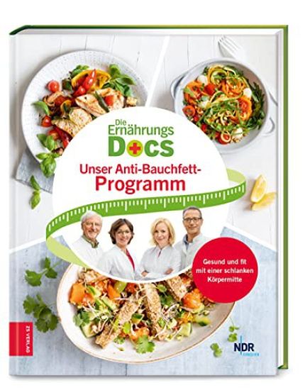 Die Ernährungs-Docs - Unser Anti-Bauchfett-Programm