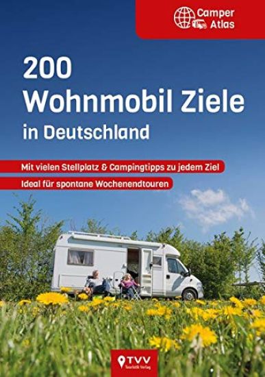 200 Wohnmobil-Ziele in Deutschland
