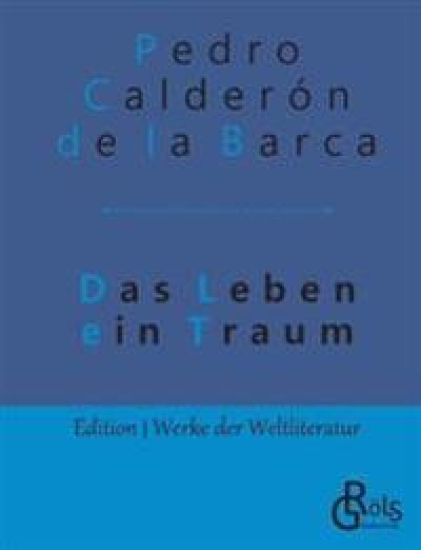 Das Leben ein Traum