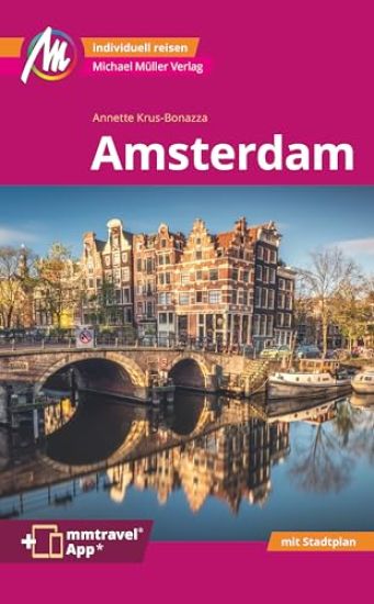 Amsterdam MM-City Reiseführer Michael Müller Verlag