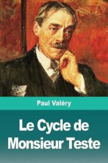 Le Cycle de Monsieur Teste – Paul Valéry, kirjan kansikuva