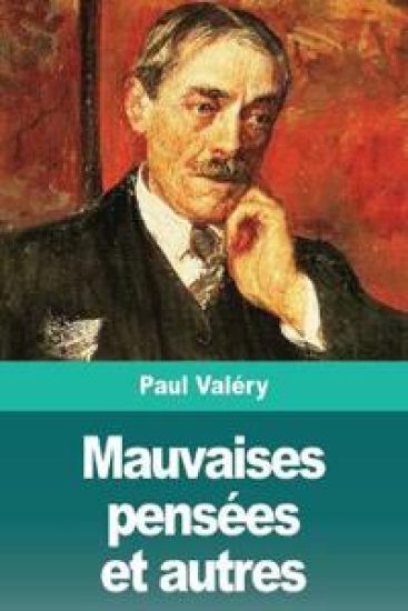 Mauvaises pensées et autres – Paul Valéry, kirjan kansikuva