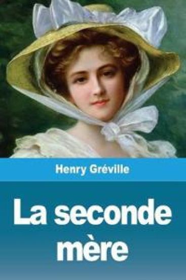 La seconde mère – Henry Gréville, kirjan kansikuva
