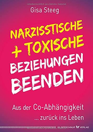 Narzisstische und toxische Beziehungen beenden