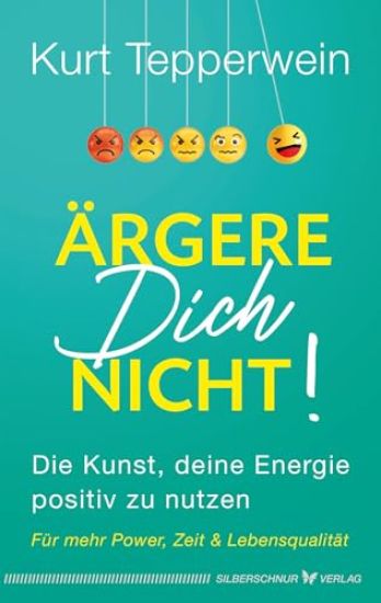 Ärgere Dich nicht!