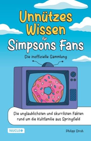 Unnützes Wissen für Simpsons Fans - Die inoffizielle Sammlung