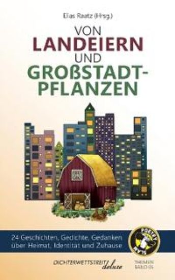 Von Landeiern und Großstadtpflanzen