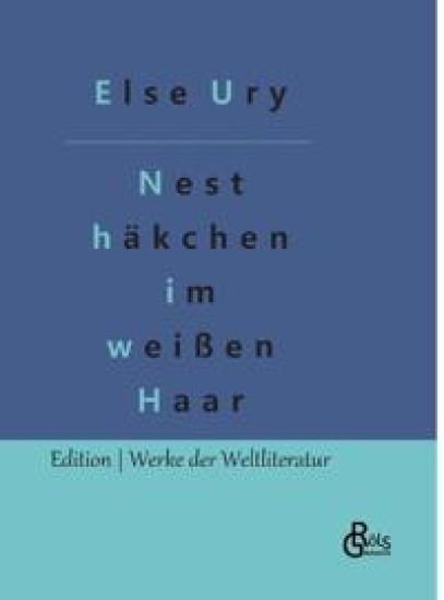 Nesthäkchen im weißen Haar