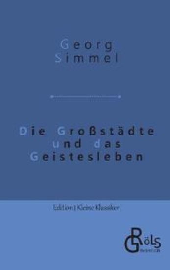 Die Großstädte und das Geistesleben