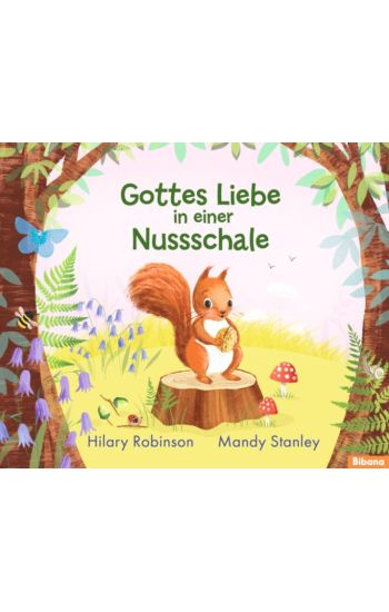 Gottes Liebe in einer Nussschale