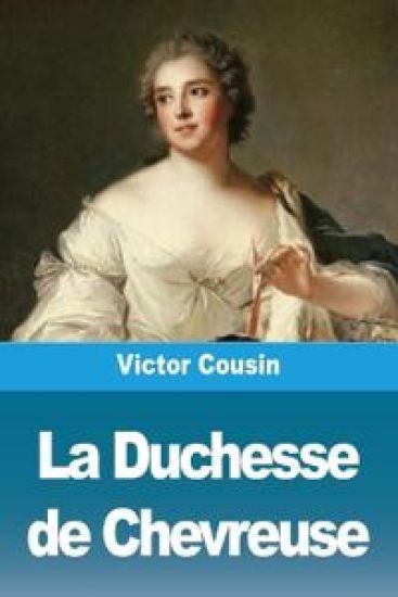 La Duchesse de Chevreuse