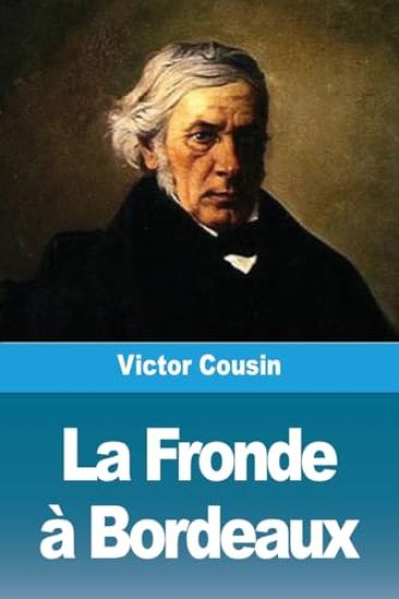 La Fronde à Bordeaux
