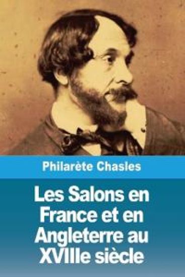 Les Salons en France et en Angleterre au XVIIIe siècle