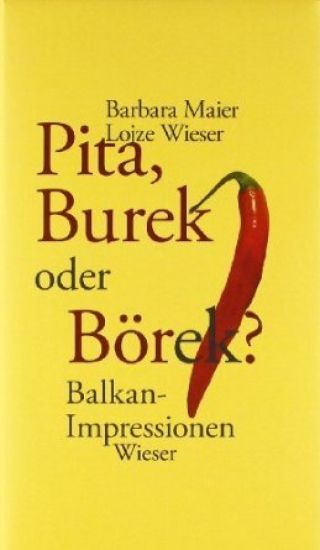 Pita, Burek oder Börek?