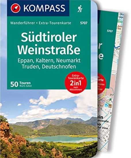 Zahel, M: KOMPASS Wanderführer Südtiroler Weinstraße, 50 Tou