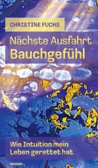Nächste Ausfahrt Bauchgefühl