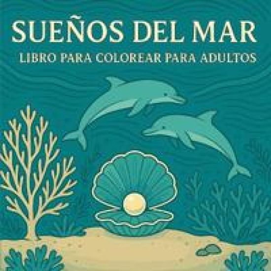 Sueños del Mar - Libro para colorear para adultos