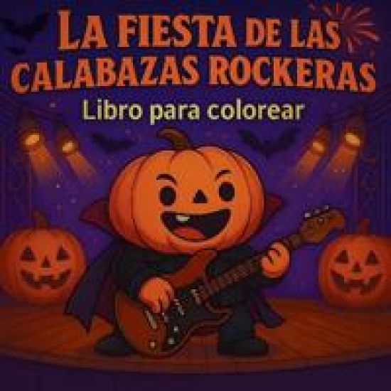 La Fiesta de las Calabazas Rockeras - Libro para colorear