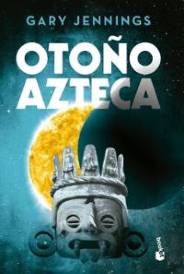 Otoño Azteca / Aztec Autumn – Gary Jennings, kirjan kansikuva