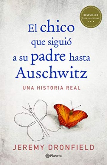 El Chico Que Siguió a Su Padre Hasta Auschwitz