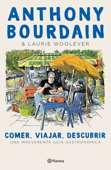 Comer, Viajar, Descubrir