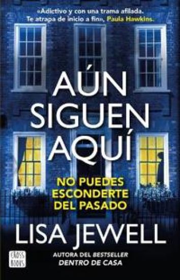 Aún Siguen Aquí (Novela) / The Family Remains (a Novel)