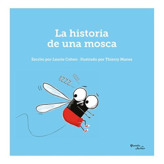 La Historia de Una Mosca / The Story of a Fly