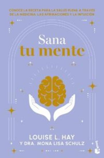 Sana Tu Mente / Heal Your Mind