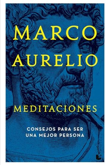 Meditaciones: Consejos Estoicos Para Ser Mejor Persona / Meditations