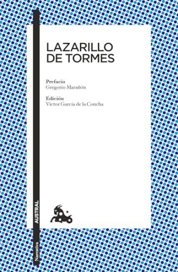 Lazarillo de Tormes / The Life of Lazarillo de Tormes