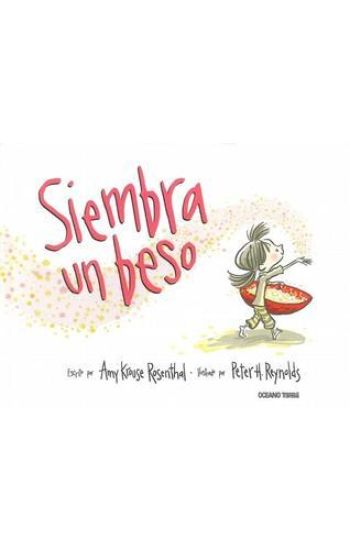 Siembra un beso
