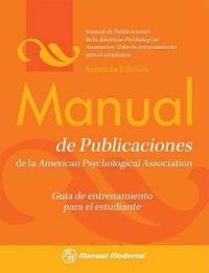 Manual de Publicaciones de la APA: Guía de Entrenamiento Para el Estudiante