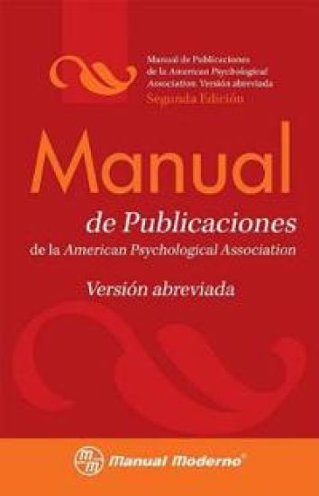 Manual De Estilo De Publicaciones De La APA: Versión Abreviada