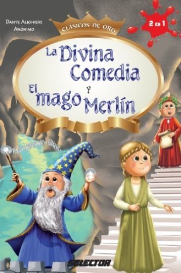 La Divina Comedia y El mago Merlín