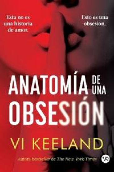 Anatomía de una obsesión