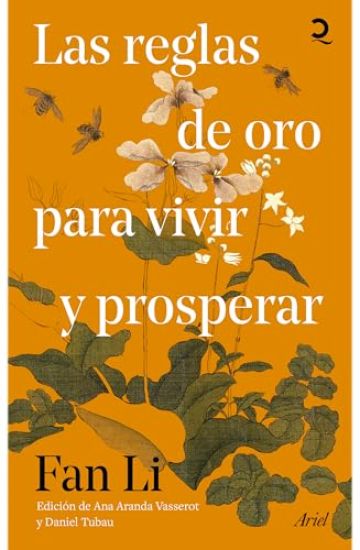 Las Reglas de Oro Para Vivir Y Prosperar / The Golden Rules for Living and Thriving