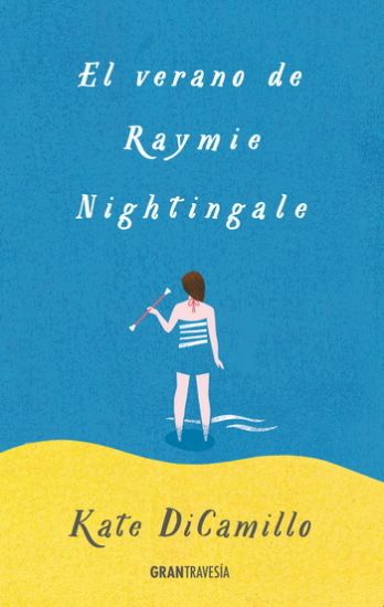 El Verano de Raymie Nightingale