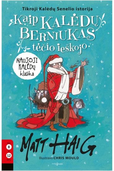 Kaip kaledu berniukas tecio ieskojo