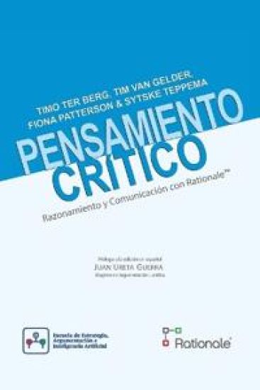 Pensamiento crítico razonamiento y comunicación con Rationale(TM)