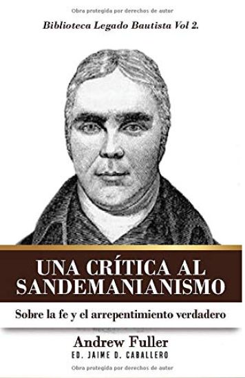 Una Critica al Sandemanianismo