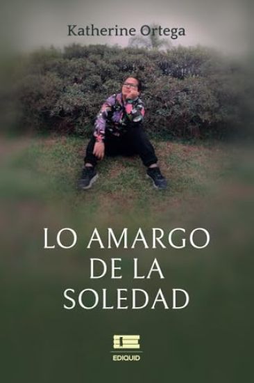 Lo amargo de la soledad