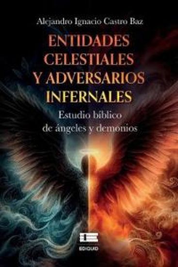 Entidades celestiales y adversarios infernales