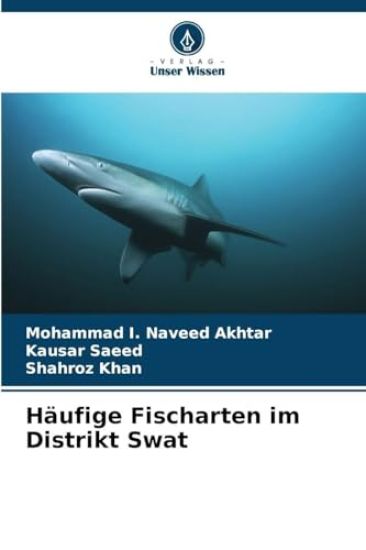 Häufige Fischarten im Distrikt Swat