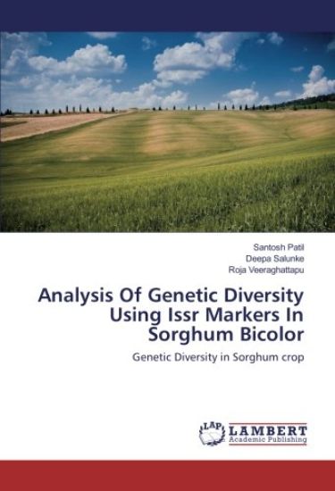 Analysis Of Genetic Diversity Using Issr Markers In Sorghum Bicolor