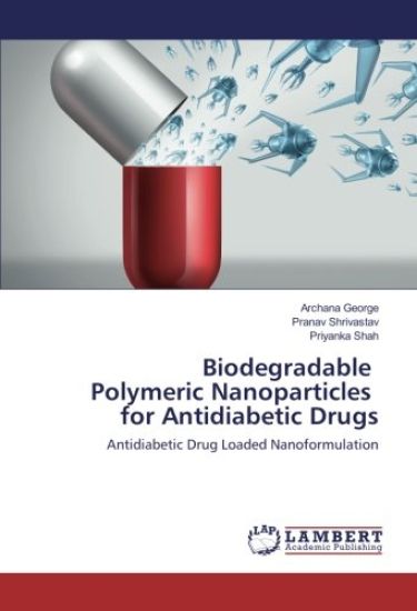 Biodegradable Polymeric Nanoparticles for Antidiabetic Drugs