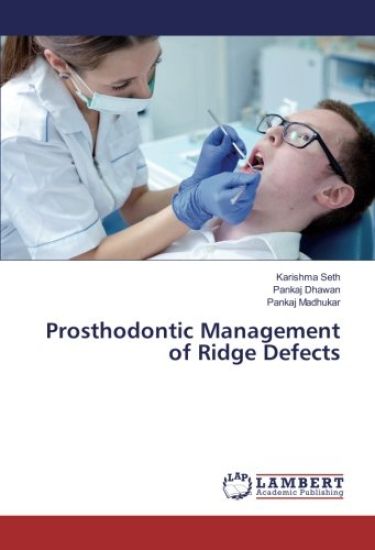 Prosthodontic Management of Ridge Defects
