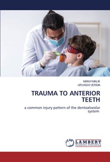 TRAUMA TO ANTERIOR TEETH