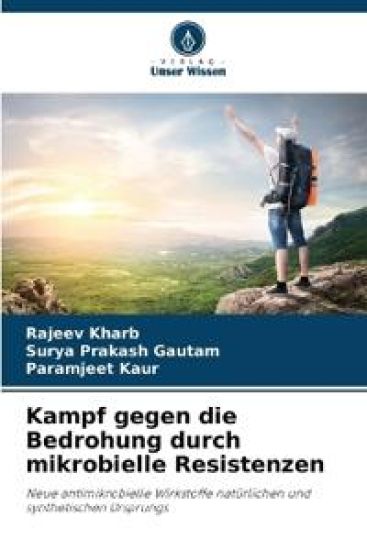 Kampf gegen die Bedrohung durch mikrobielle Resistenzen