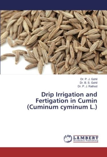 Drip Irrigation and Fertigation in Cumin (Cuminum cyminum L.)