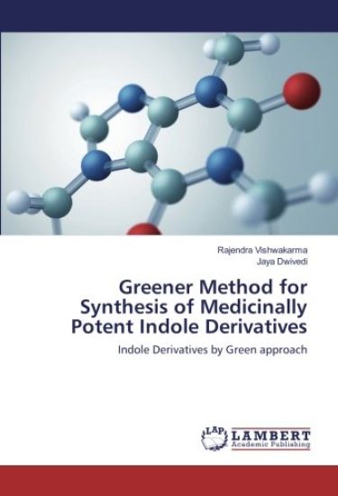 Greener Method for Synthesis of Medicinally Potent Indole Derivatives